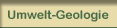 Umwelt-Geologie